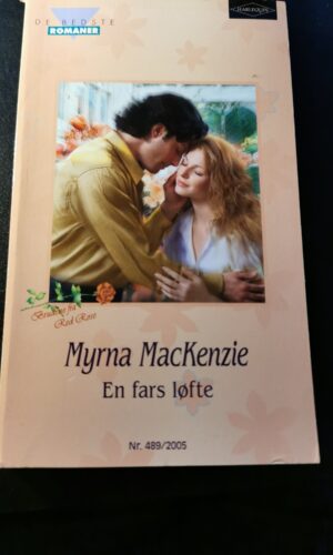 En fars løfte, Myrna MacKenzie, De bedste romaner, Harlequin, Nr. 489/2005