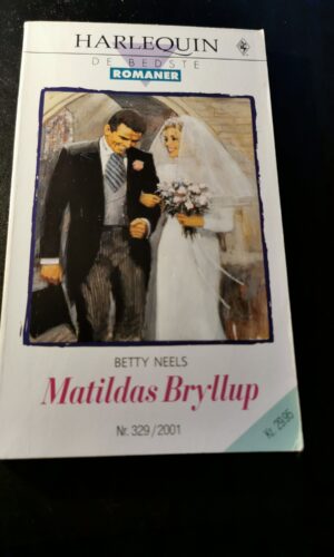 Matildas Bryllup, Betty Neels, De bedste romaner, Harlequin, Nr. 329/2001