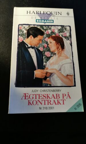 Ægteskab på kontrakt, Judy Christenberry, De bedste romaner, Harlequin, Nr. 318/2001