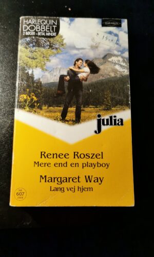 Mere end en playboy. Renee Roszel, Lang vej hjem, Margaret Way, Harlequin, Julia, Nr. 607/2004