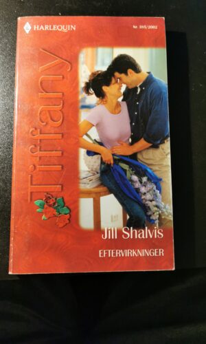 Eftervirkninger, Jill Shalvis, Harlequin, Tiffany, Nr. 385/2002