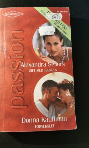 Gift med fjenden, Alexandre Sellers, Forvekslet, Donna Kauffmann, Harlequin, Nr. 399/2003