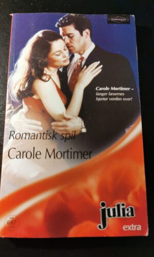 Romantisk spil, Carole Mortimer, Harlequin, Julia, Nr. 687/2005