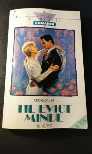Til evigt minde, Miranda Lee, De bedste romaner, Harlequin, Nr.102/1992