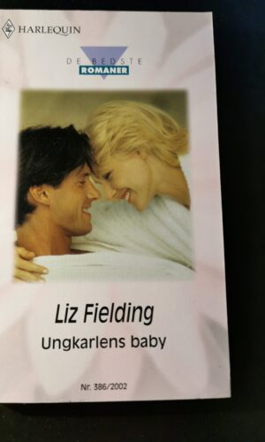 Ungkarlens baby, Liz Fielding, Harlequin, De bedste romaner, Nr. 386/2002