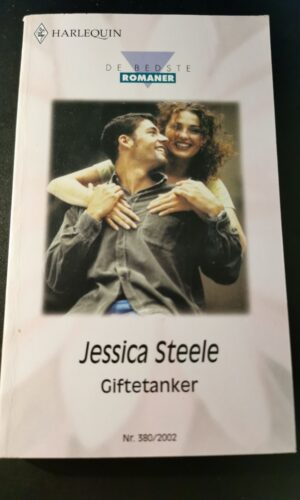giftetanker, Jessica Steele, Harlequin, De bedste romaner, Nr. 380/2002