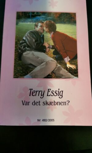Var det skæbnen, Terry Essig, Harlequin, De bedste romaner, Nr. 492/2005