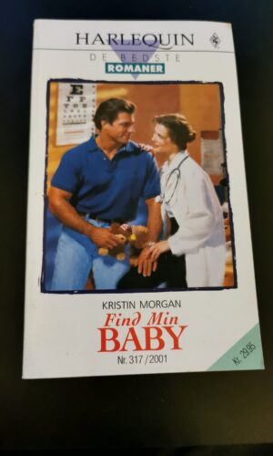 Find min baby, Kristin Morgan, Harlequin, De bedste romaner, Nr. 317/2001