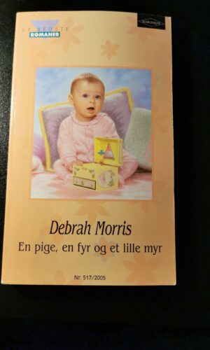 En pige en fyr og et lille myr, Debrah Morris, Harlequin, De bedste romaner, Nr. 517/2005