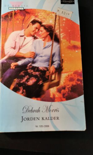 Jorden kalder, Debrah Morris, Harlequin, De bedste romaner, Nr. 535/2006