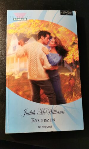 Kys frøen, Judith Mc Williams, Harlequin, De bedste romaner, Nr. 523/2006
