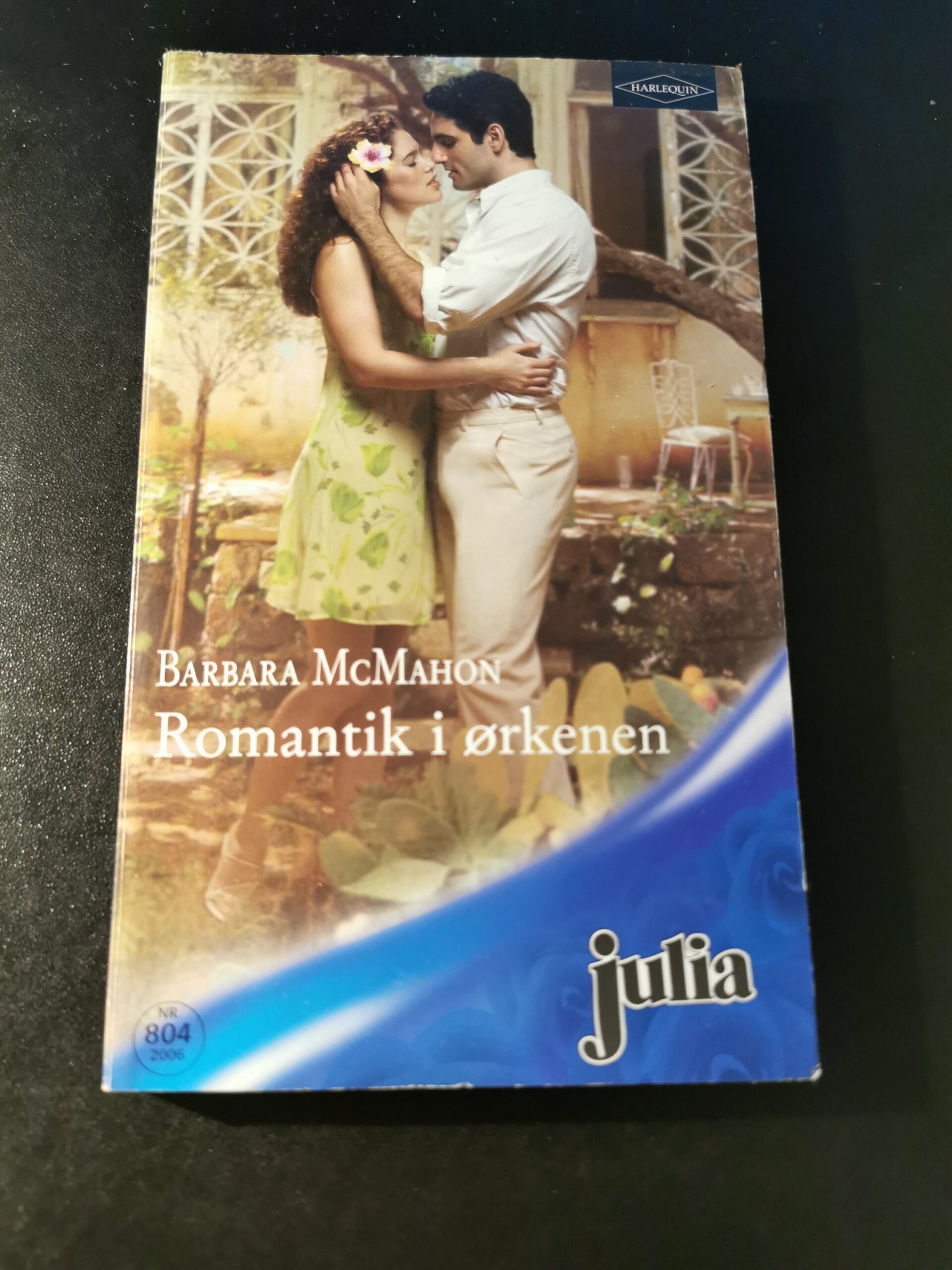 Romantik i ørkenen, Barbara McMahon, Julia, Harlequin, Nr. 804/2006