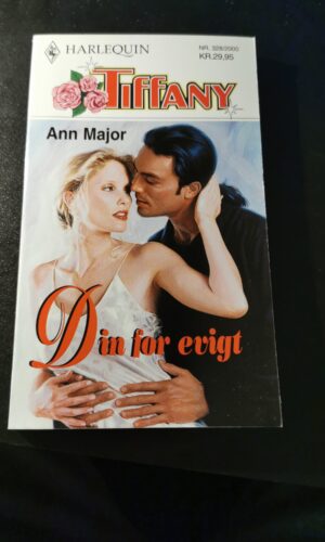 Din for evigt, Major, Harlequin, Tiffany, Nr, 328/2000