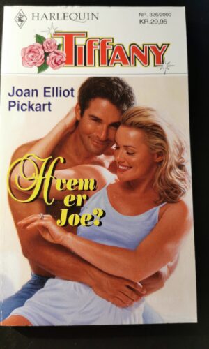 Hvem er Joe, Joan Elliot Pickart, Harlequin, Tiffany, Nr. 326/2000