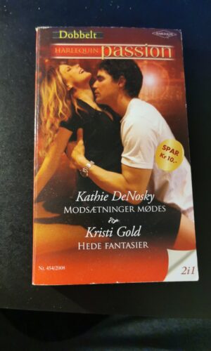 Modsætninger mødes, Kathie Denosky, Hede fantasier, Kristi Gold, Harlequin, Tiffany, Nr. 454/2008
