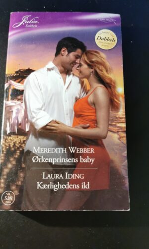 Ørkenprinsens baby, Meredith Webber, Kærlighedes ild, Laura Iding, Julia, Nr. 526