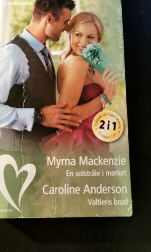 En solstråle i mørket, Myrna Mackenzie, Valtieris brud, Caroline Anderson, Harlequin, Nr. 854