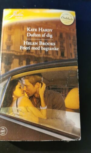 Duften af dig, Kate Hardy, Frieri med bagtanke, Helen Brooks, Julia, Nr. 687