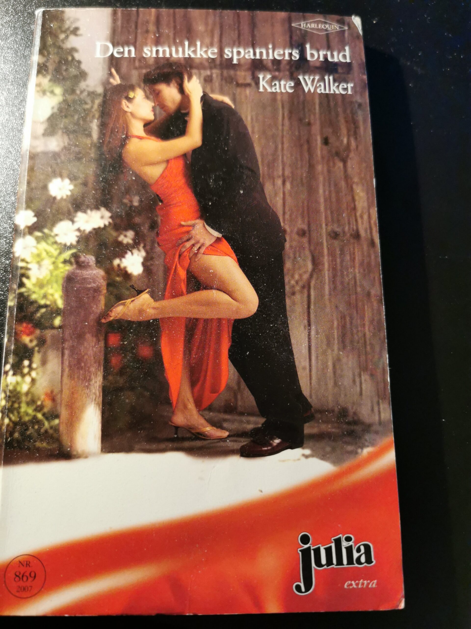 Den smukke spaniers brud, Kate Walker, Julia, Harlequin, Nr. 869/2007