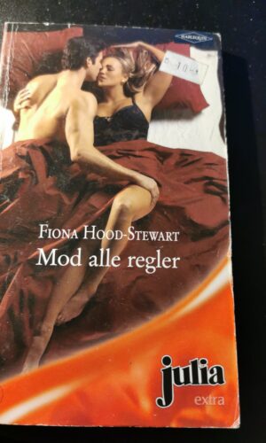Mod alle regler, Fiona Hood-Stewart, Julia, Harlequin, Nr. 821/2006