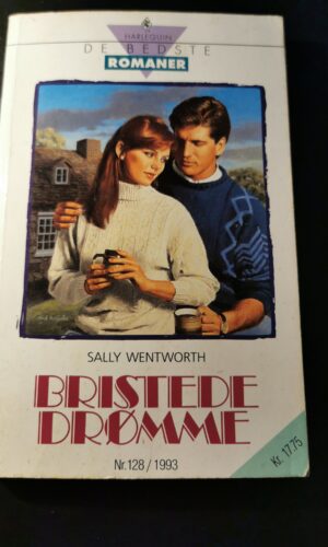 Bristede drømme, Sally Wentworth, De bedste romaner, Harlequin, Nr. 128/1993
