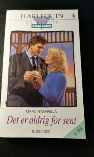 Det er aldrig for sent, Marie Ferrarella, De bedste romaner, Harlequin, Nr. 300/2000